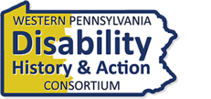 Western Pennsylvania Disability History and Action Consortium