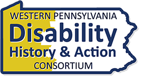 Western Pennsylvania Disability History and Action Consortium